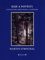 Báje a pověsti z Bouzovska, Litovelska a Lošticka