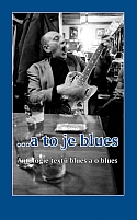 ...a to je blues